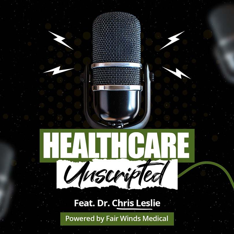 Healthcare Unscripted